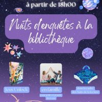 Nuits de la lecture - Nuits d'enquêtes à la bibliothèque